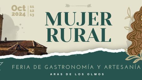 Aras de los Olmos, Los Serranos, Jornadas de la Mujer Rural