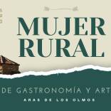 Aras de los Olmos, Los Serranos, Jornadas de la Mujer Rural